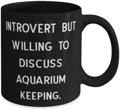Smešno čuvanje akvarijuma, introvertno, ali spremno da razgovara o čuvanju akvarijuma, slatka šolja od 11oz