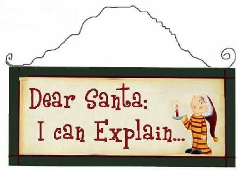 Dragi Djed Mraz mogu objasniti - Božićni znak - Odmorsko uređenje